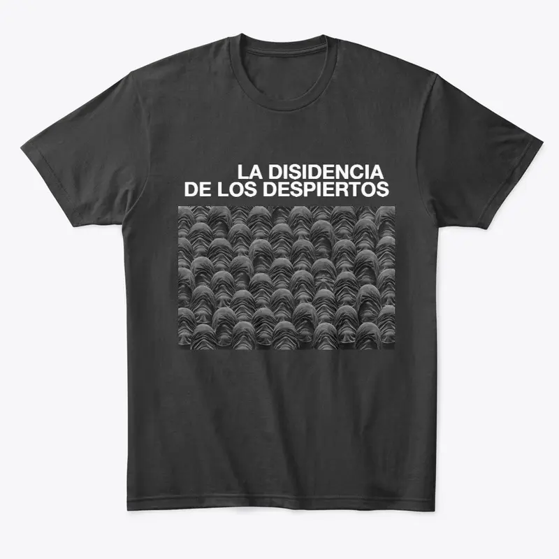 LA DISIDENCIA DE LOS DESPIERTOS