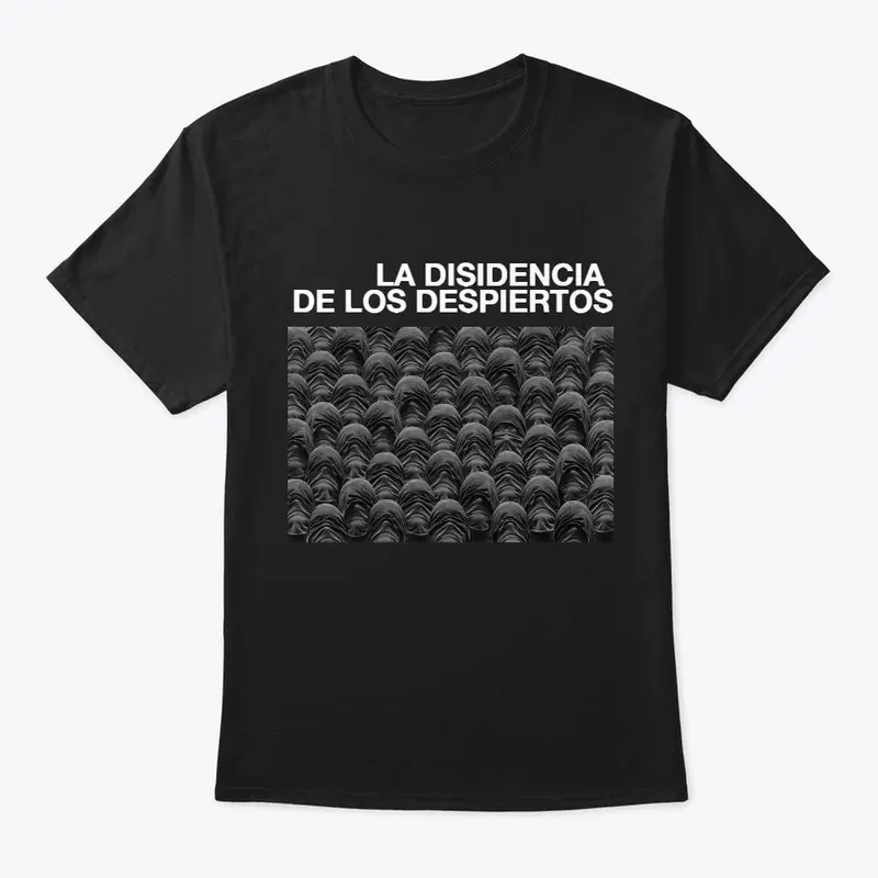 LA DISIDENCIA DE LOS DESPIERTOS